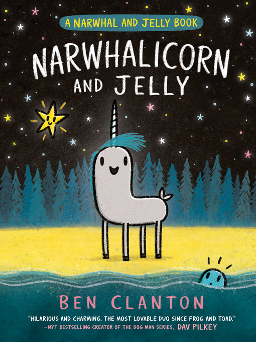 Title details for Narwhalicorn and Jelly by Ben Clanton - Wait list